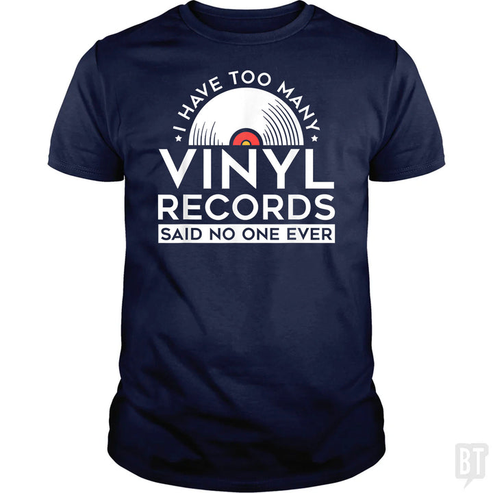 I Have Too Many Vinyl Records