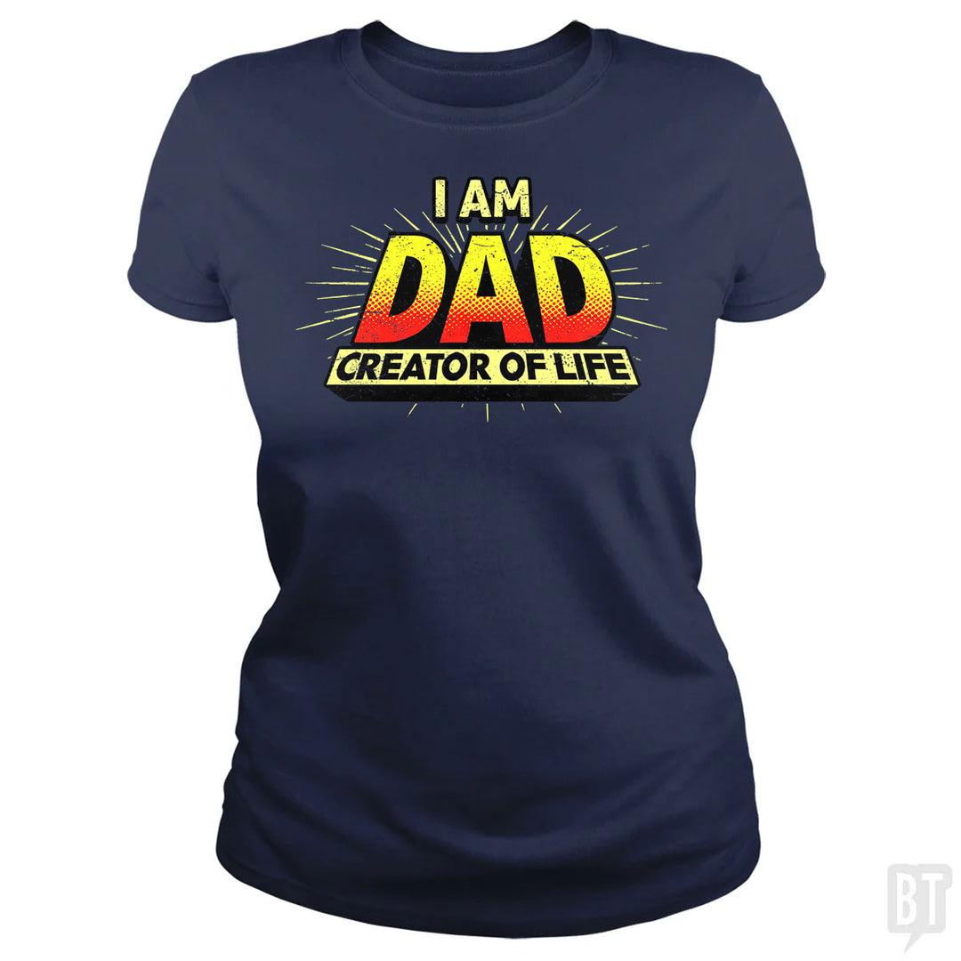 Dad - Creator of Life