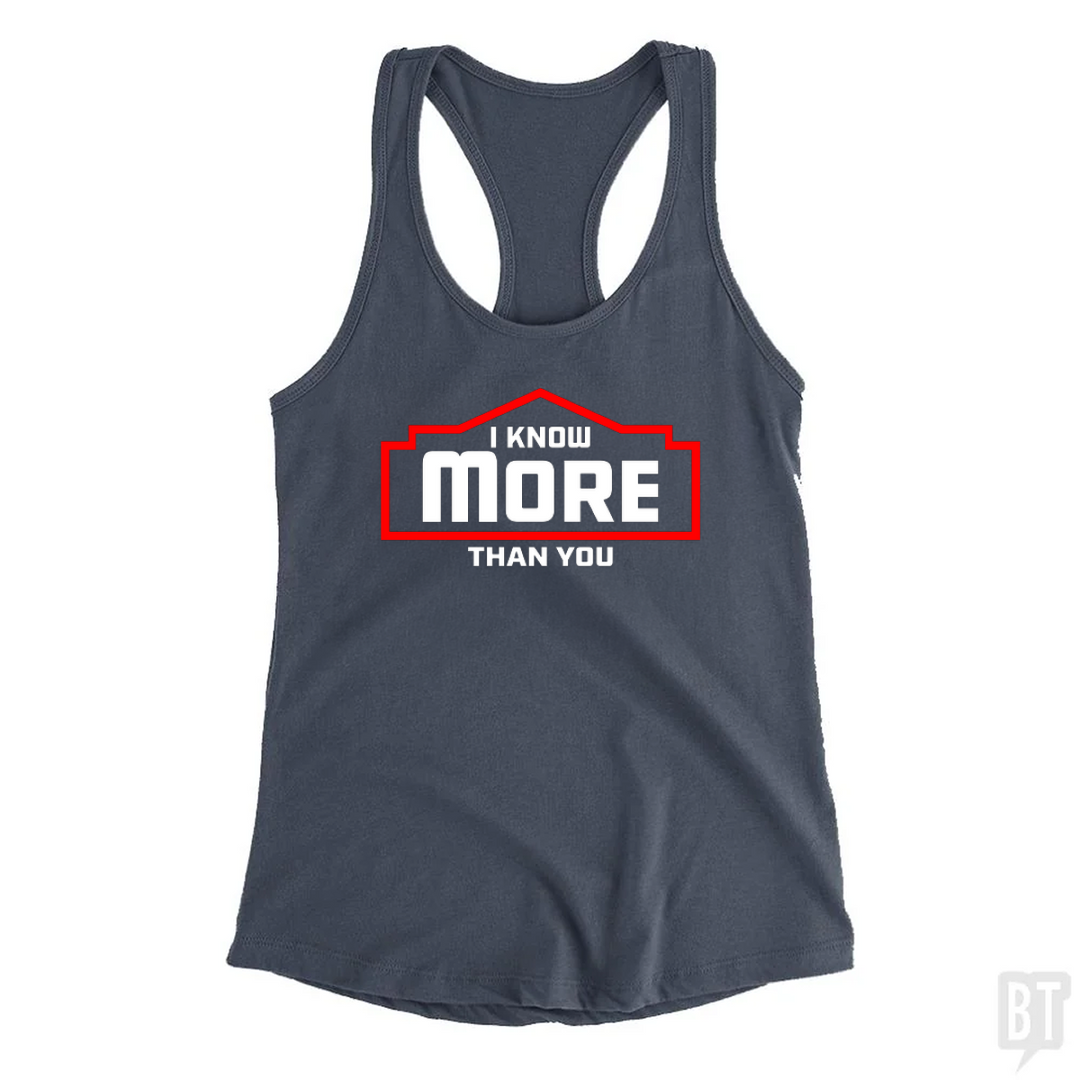 I Know More Than You #2 Tank Top