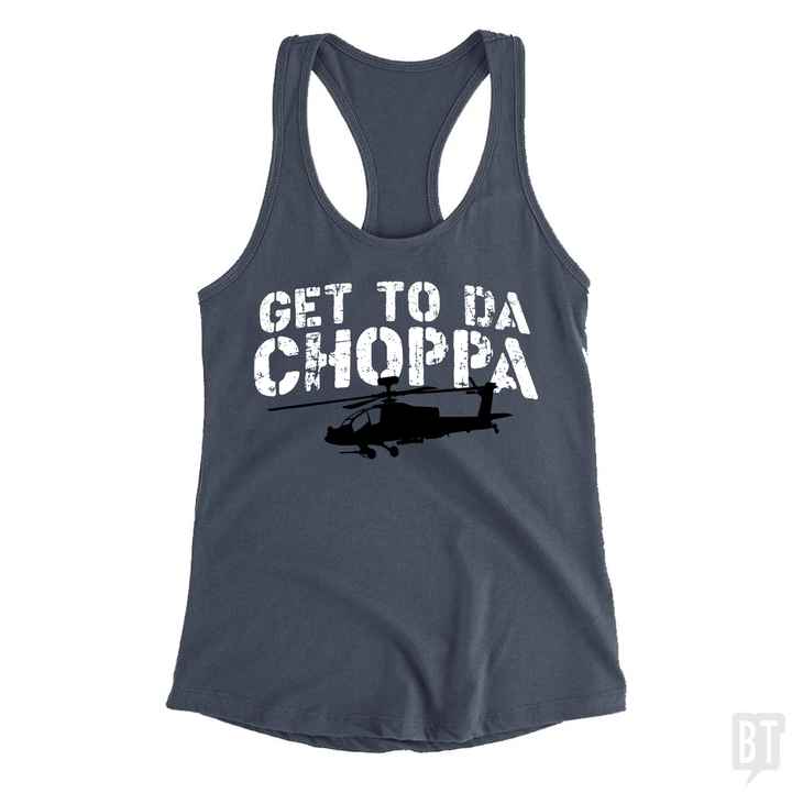 Get To Da Choppa Tank Top