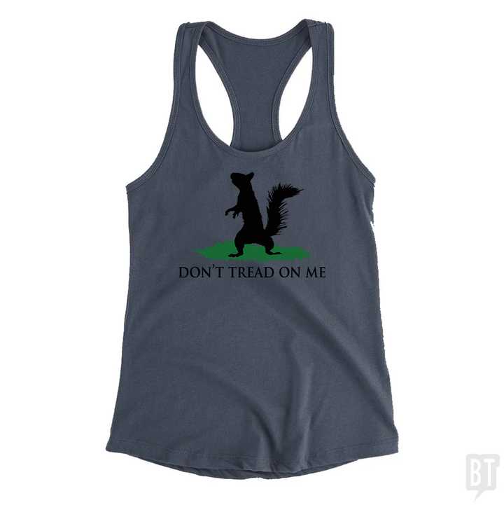 Don't Tread On Me - Squirrel Tank Top