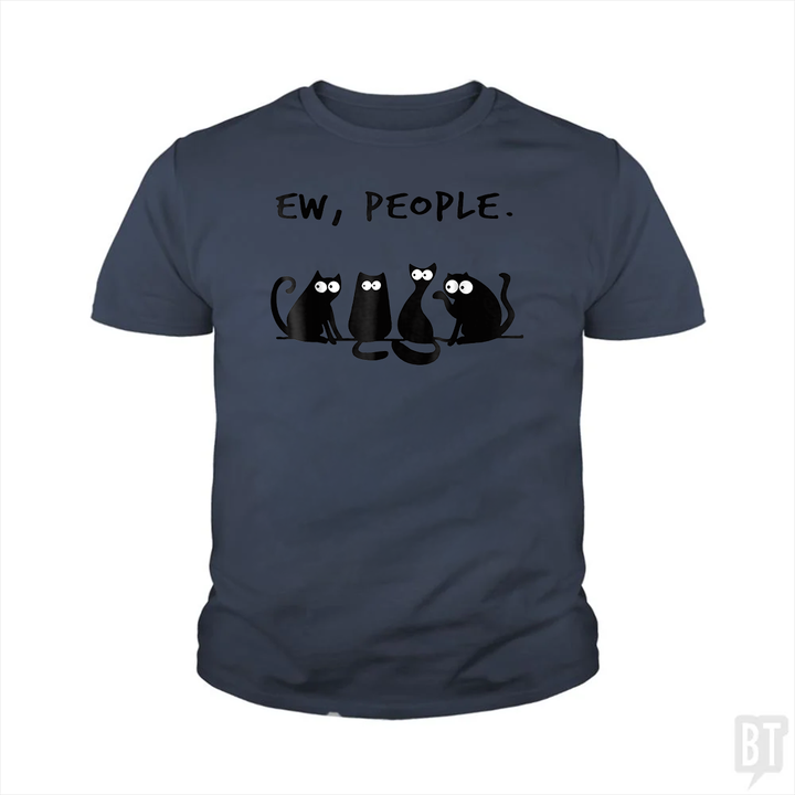 Funny Cat Ew, People Kids Shirt