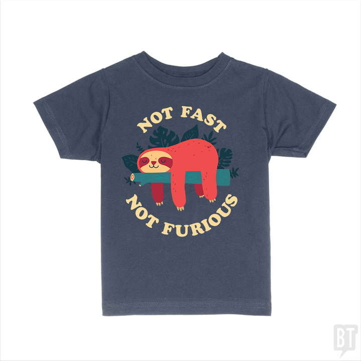 Funny Sloth Not Fast Not Furious Kids Shirt