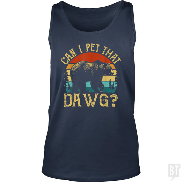 Can I Pet That Dawg Tank Top
