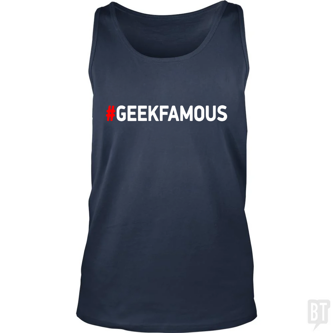 #GEEKFAMOUS Tank Top