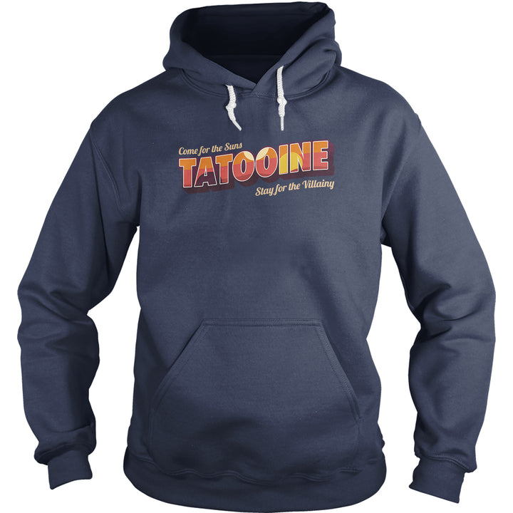 Tatooine -Come For The Suns Hoodie