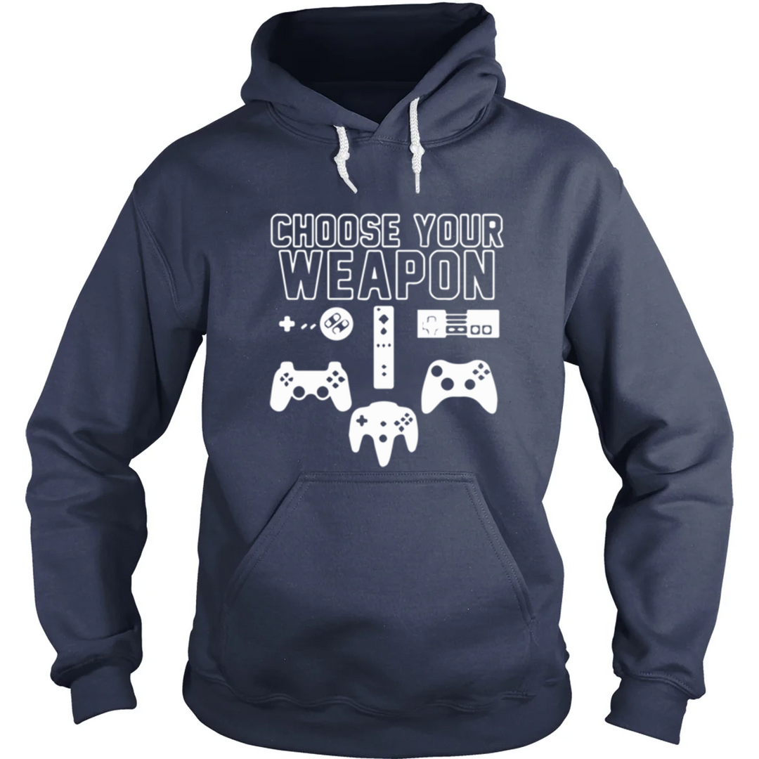 Choose Your Weapon Hoodie