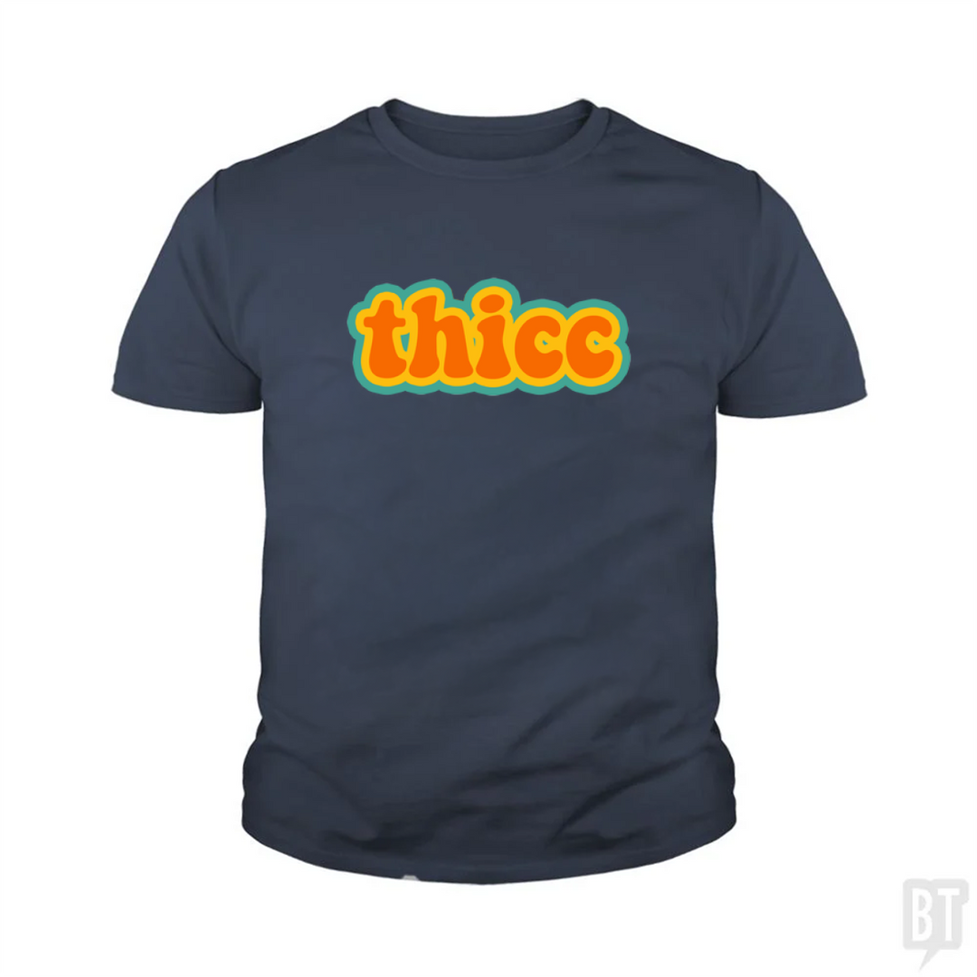 Thicc Kids Shirt