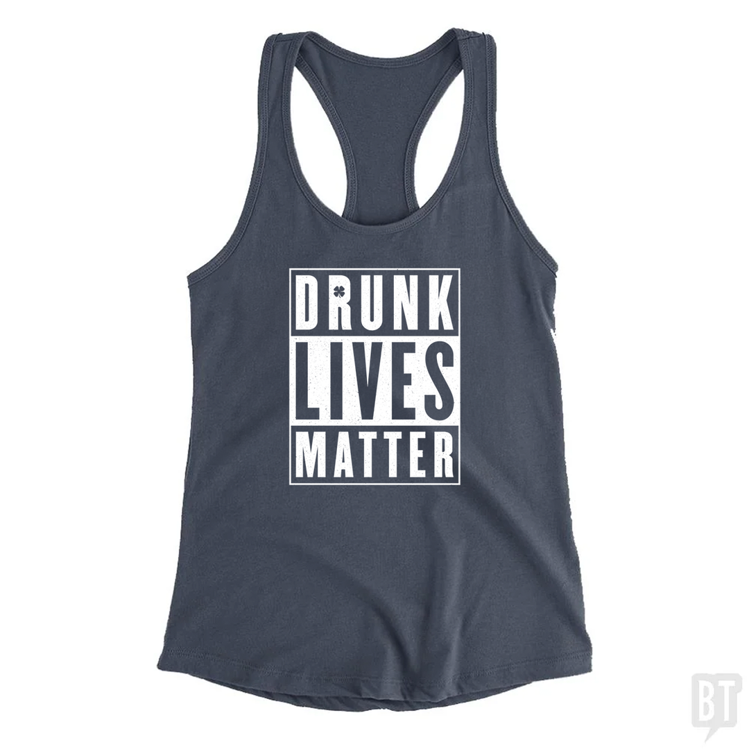 Drunk Lives Matter Tank Top