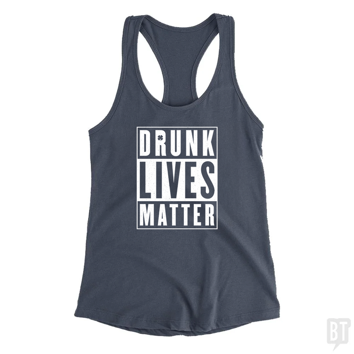 Drunk Lives Matter Tank Top