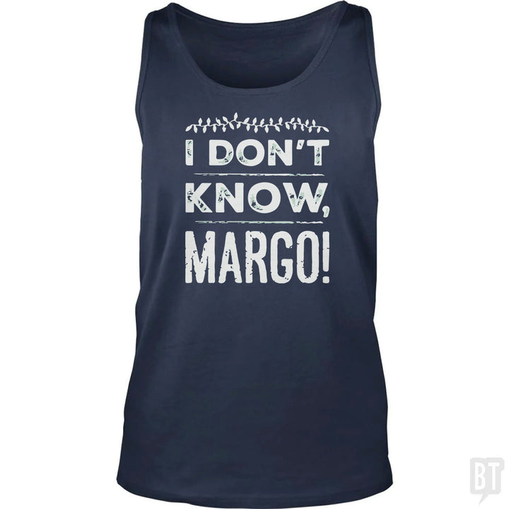 I Dont Know Margo Funny Christmas Tank Top