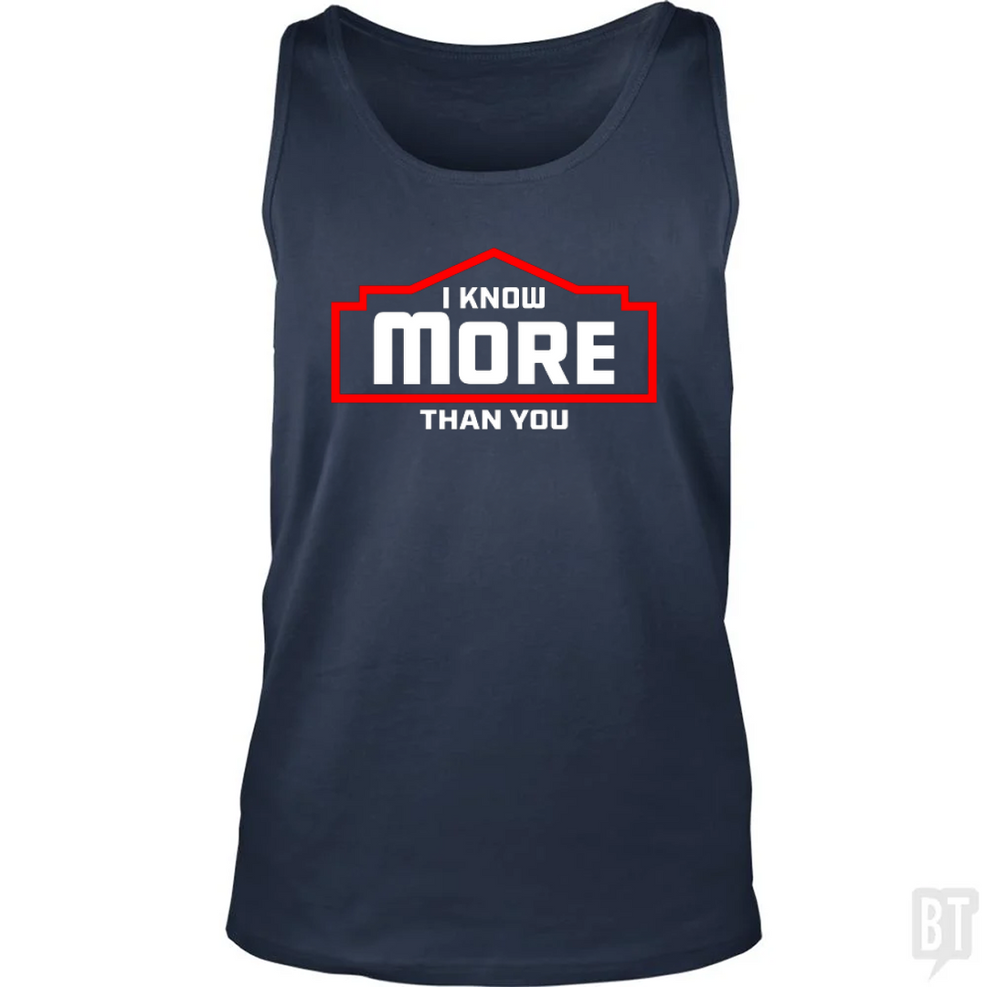 I Know More Than You #2 Tank Top