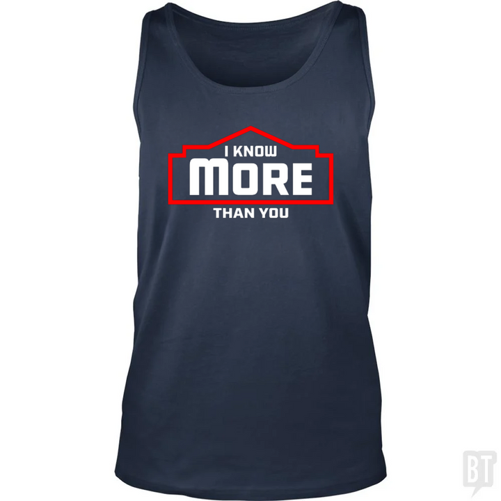I Know More Than You #2 Tank Top