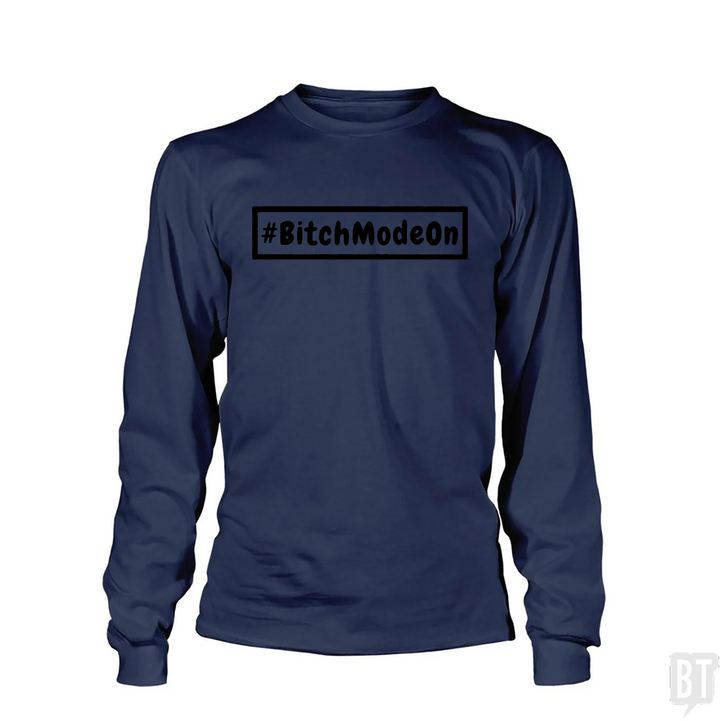 #BITCHMODEON Long Sleeve