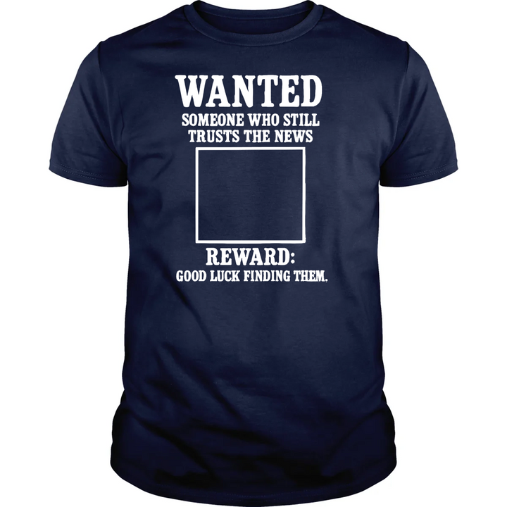 WANTED: Someone Who Still Trusts The News
