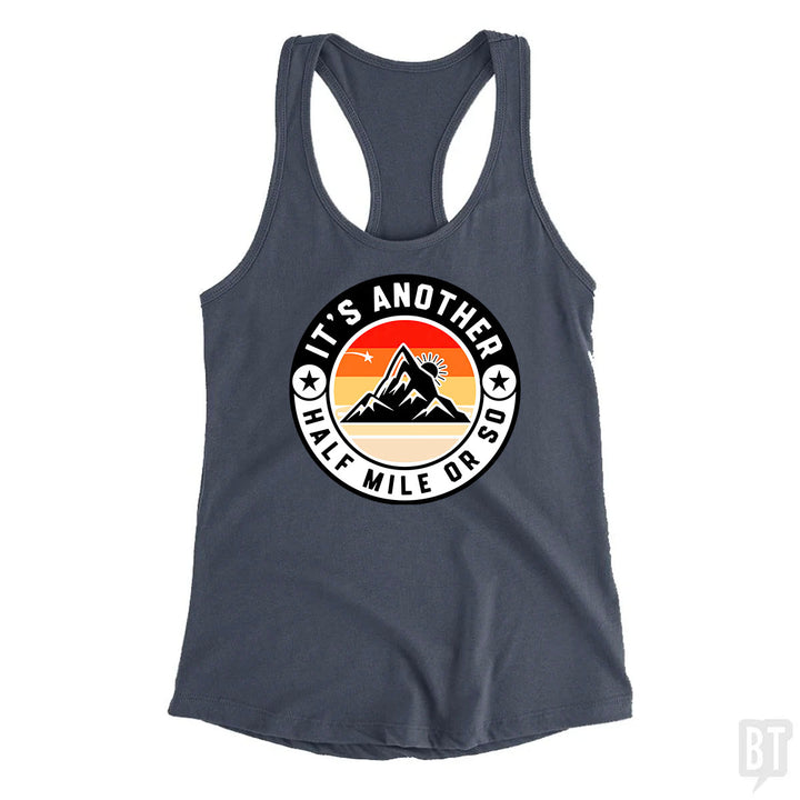 It's Another Half Mile Tank Top