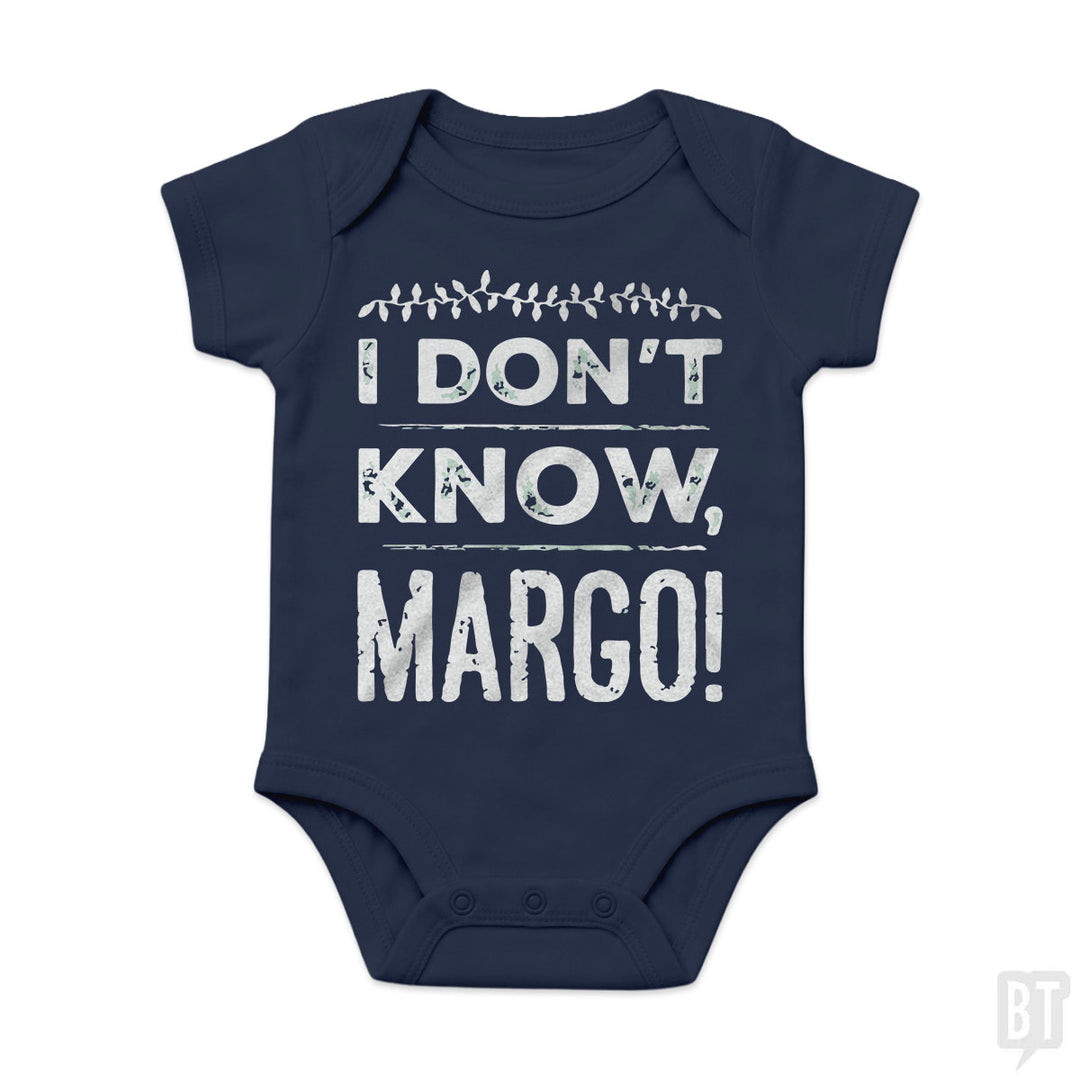 I Dont Know Margo Funny Christmas Baby One-Piece