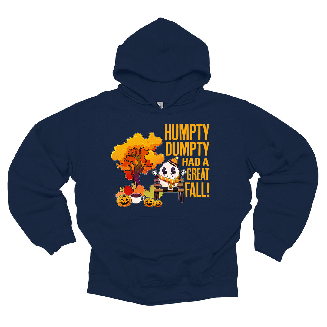 Humpty Dumpty Had a Great Fall Hoodie