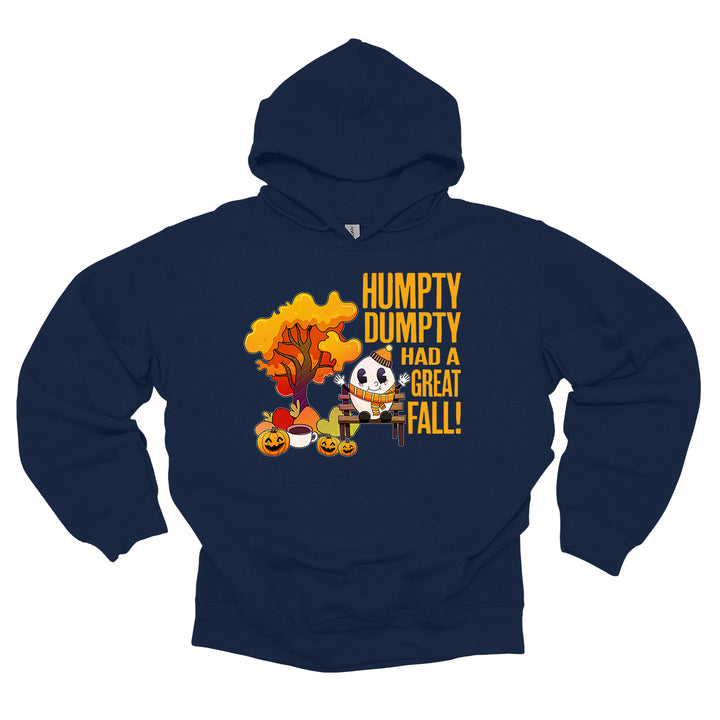 Humpty Dumpty Had a Great Fall Hoodie