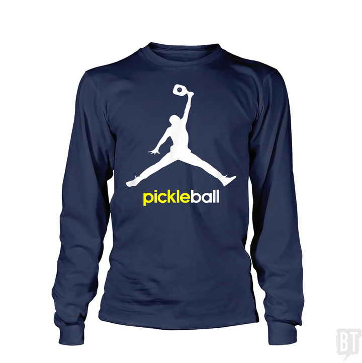 Funny Pickleball Long Sleeve