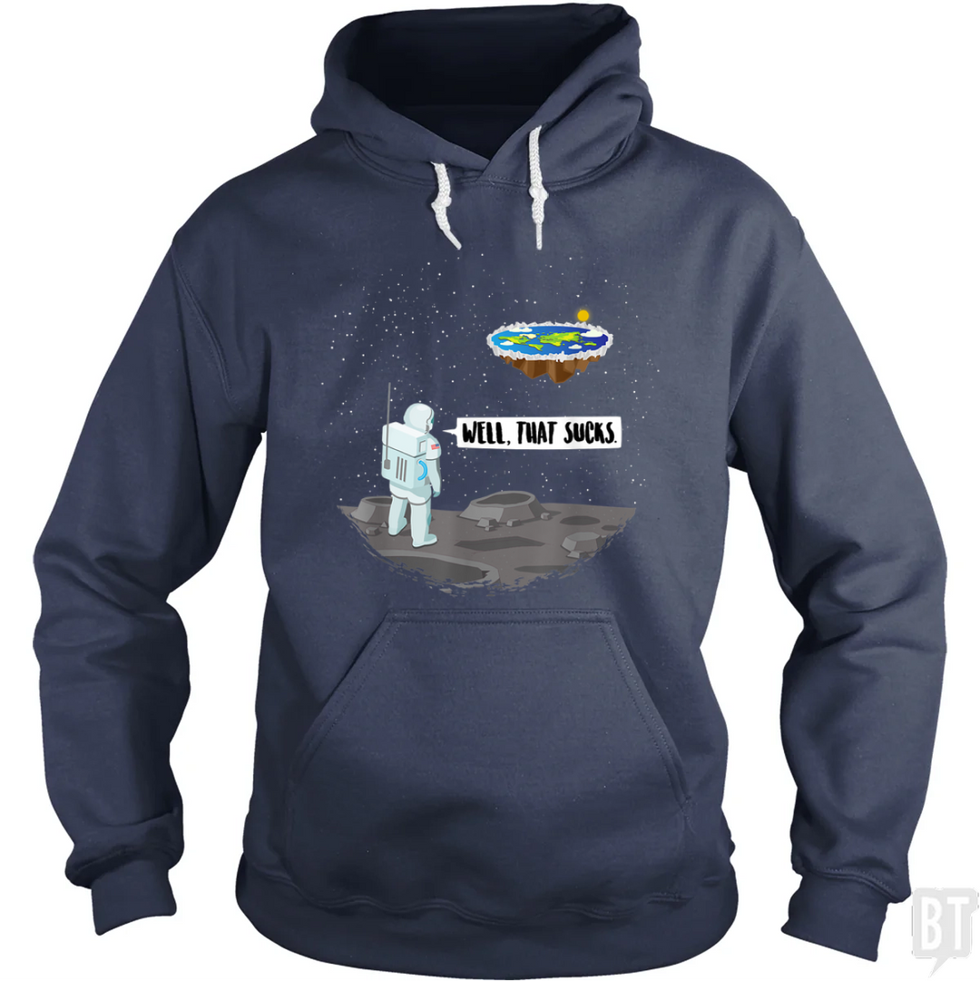 Well, That Sucks Hoodie