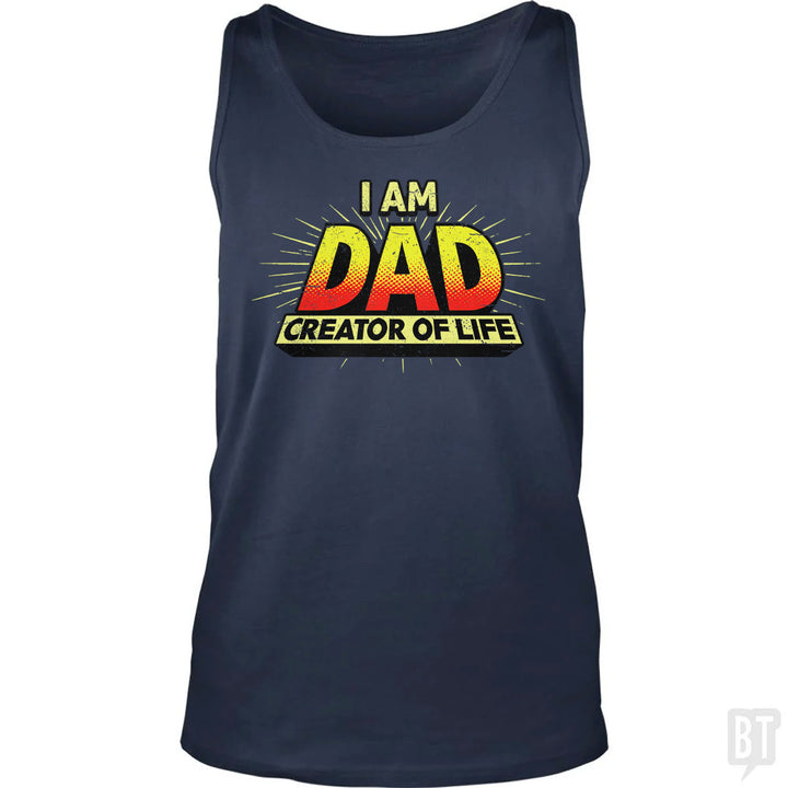 Dad - Creator of Life Tank Top