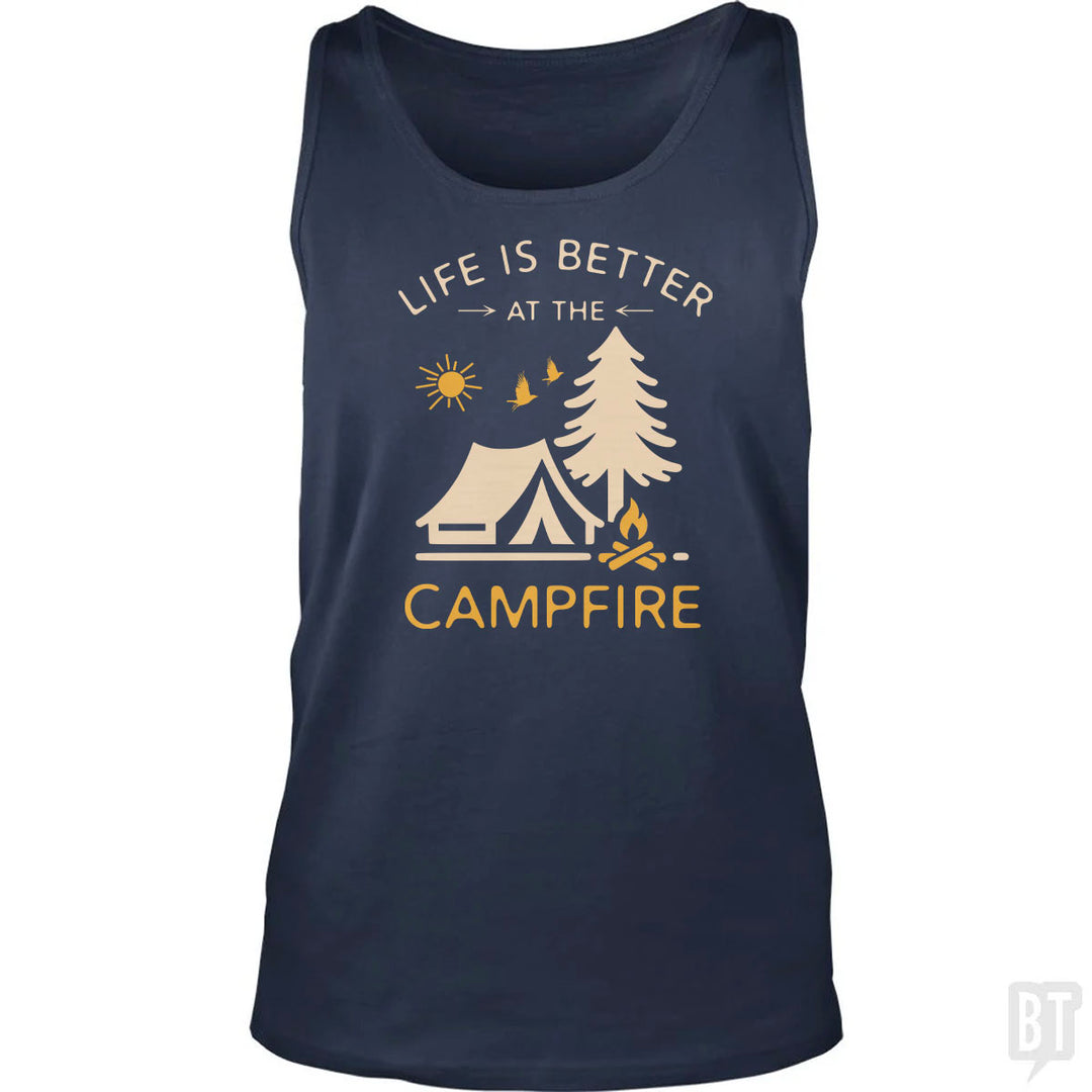 Life Is Better At The Campfire Tank Top