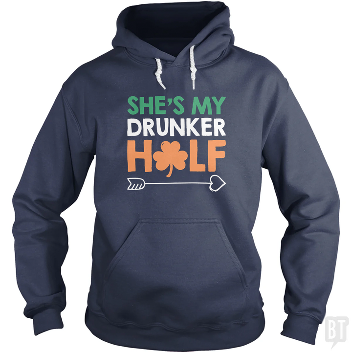 She's My Drunker Half Hoodie