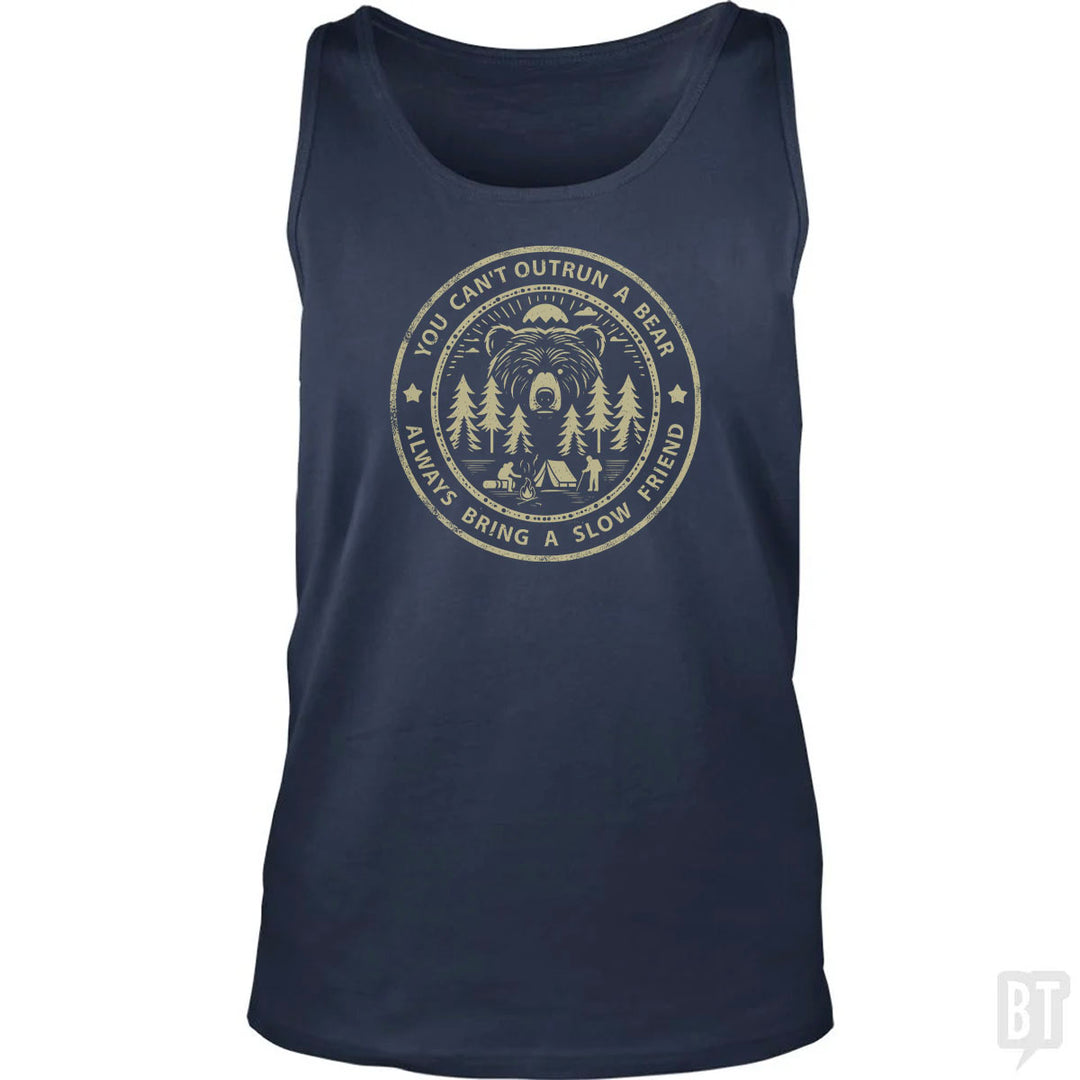 You Can't Outrun A Bear Tank Top