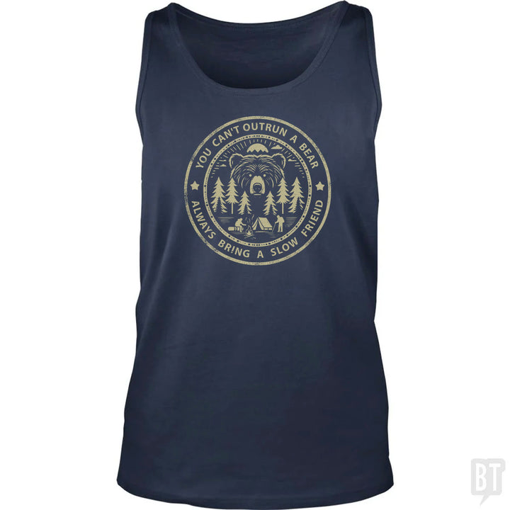 You Can't Outrun A Bear Tank Top