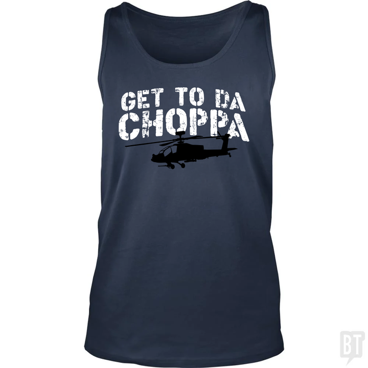 Get To Da Choppa Tank Top
