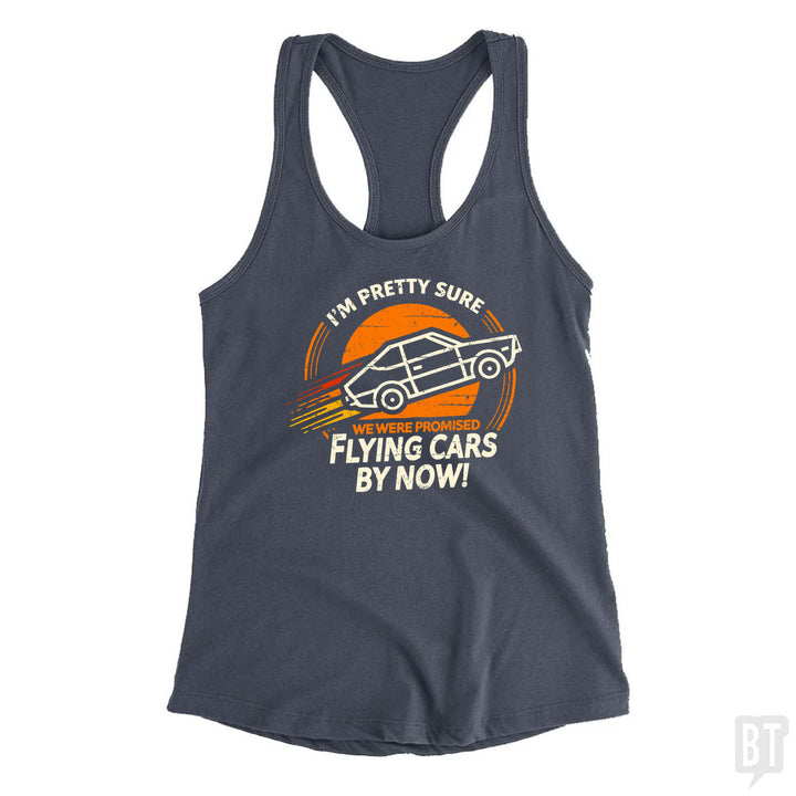 Flying Cars By Now! Tank Top
