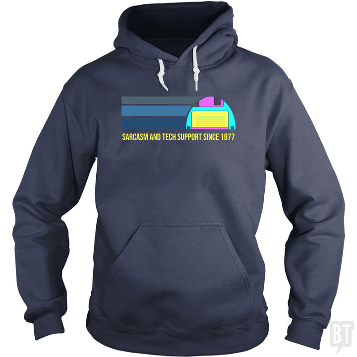 Sarcasm and Tech Support Hoodie