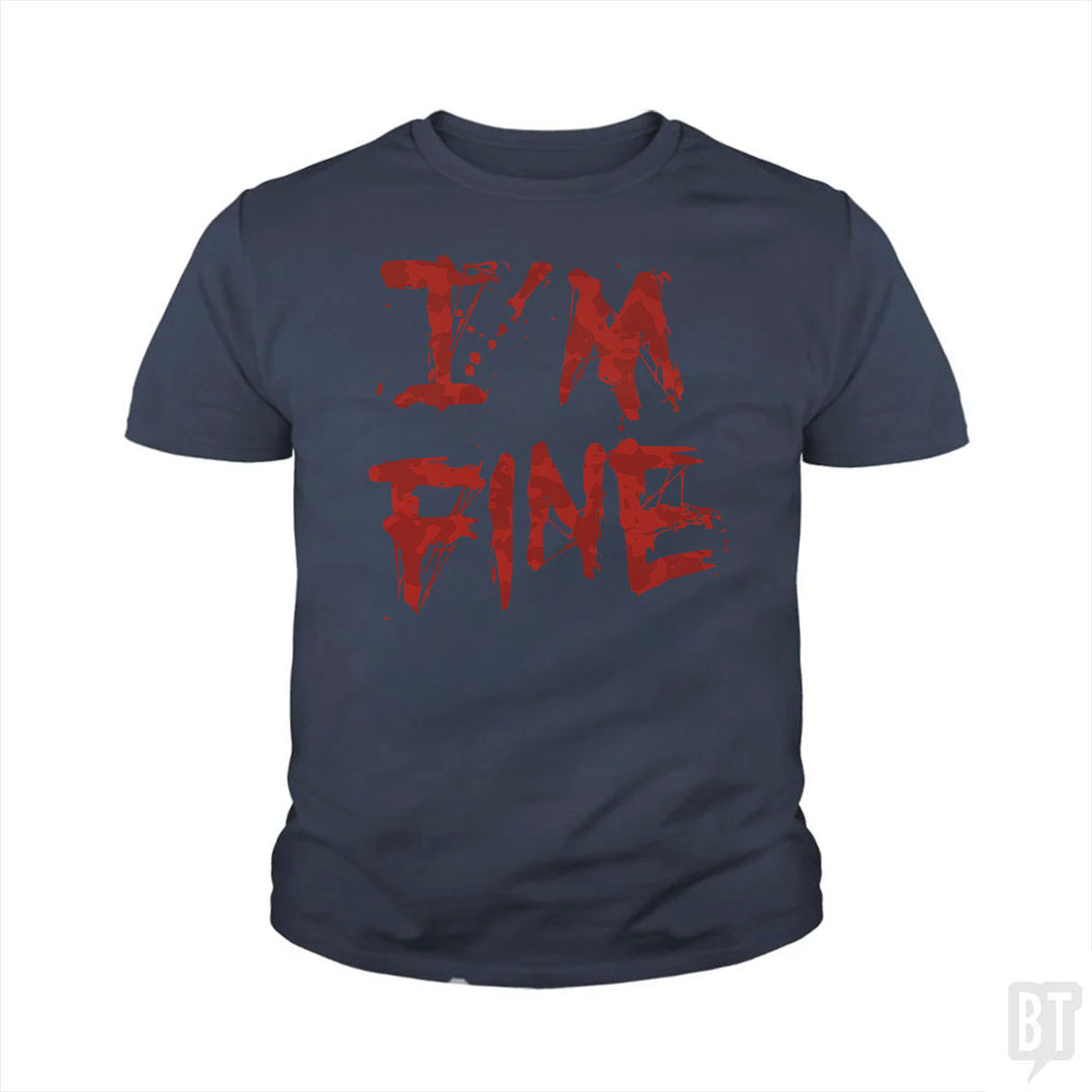 I'm Fine Kids Shirt