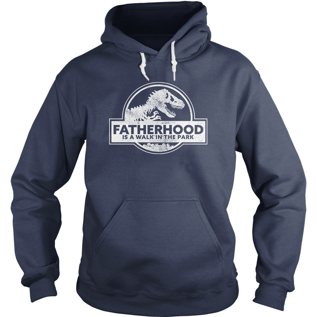 Fatherhood Is A Walk In The Park Hoodie