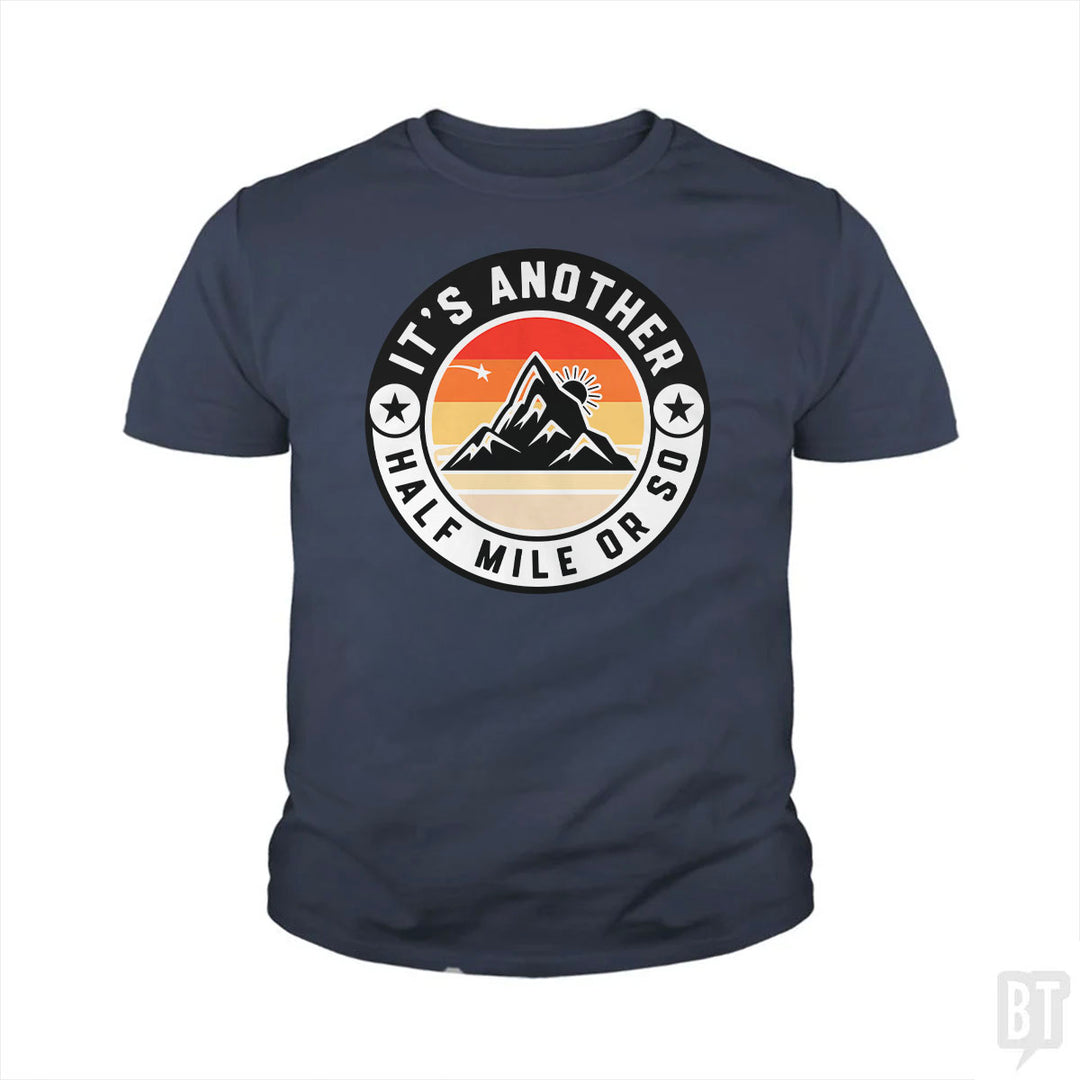 It's Another Half Mile Kids Shirt