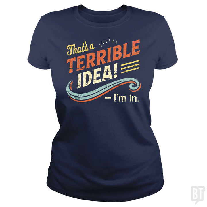 Terrible Idea