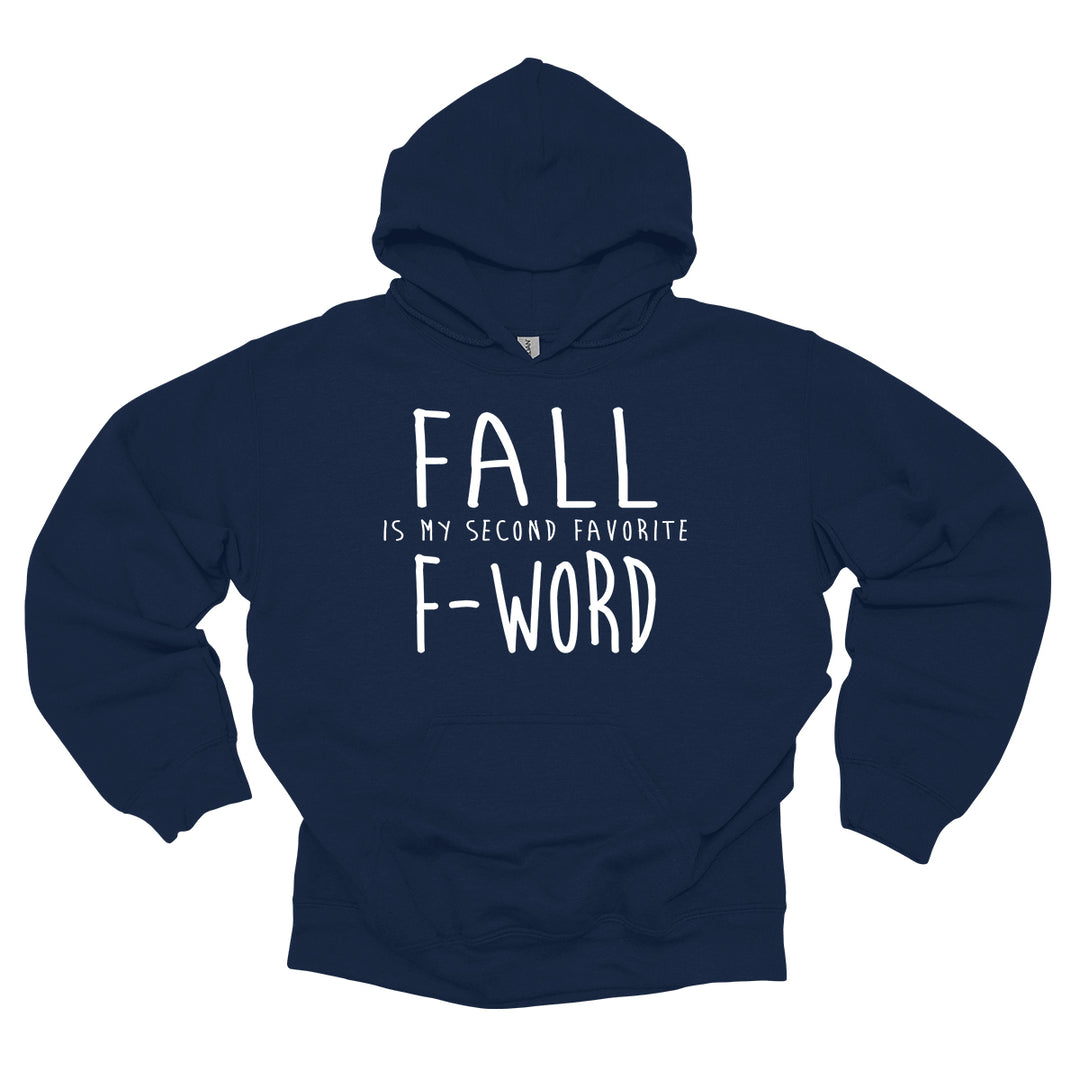 Fall is My Second Fave F Word Hoodie