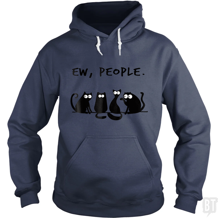 Funny Cat Ew, People Hoodie