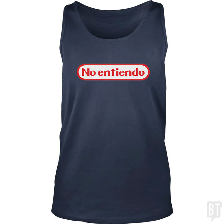 No Entiendo Tank Top