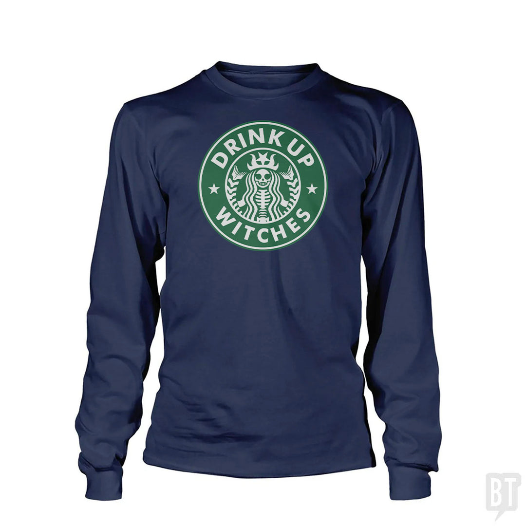 Drink Up Witches Long Sleeve