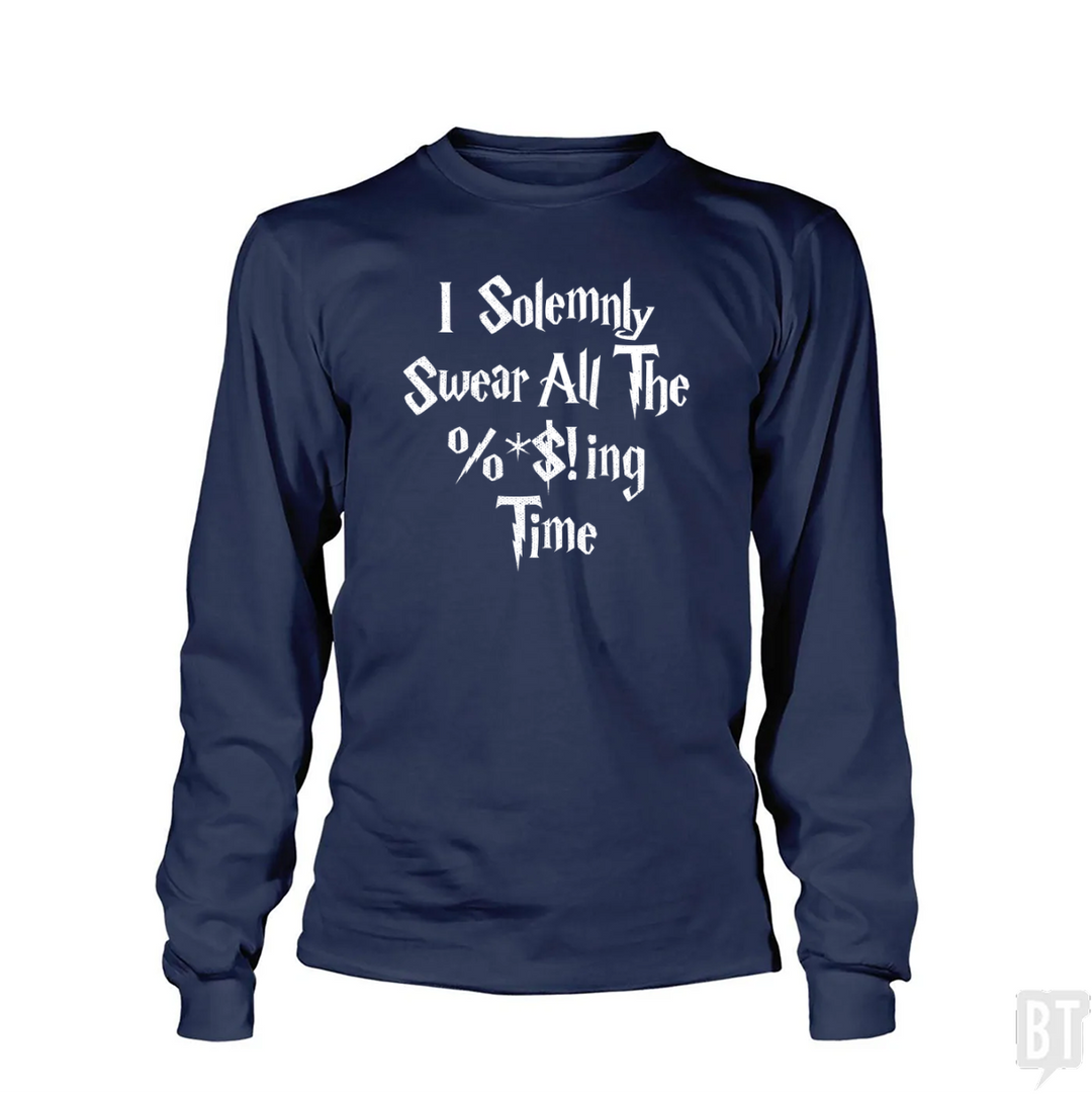 I Solemnly Swear Long Sleeve