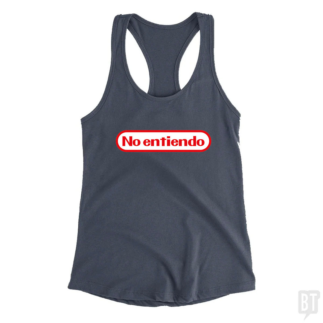 No Entiendo Tank Top