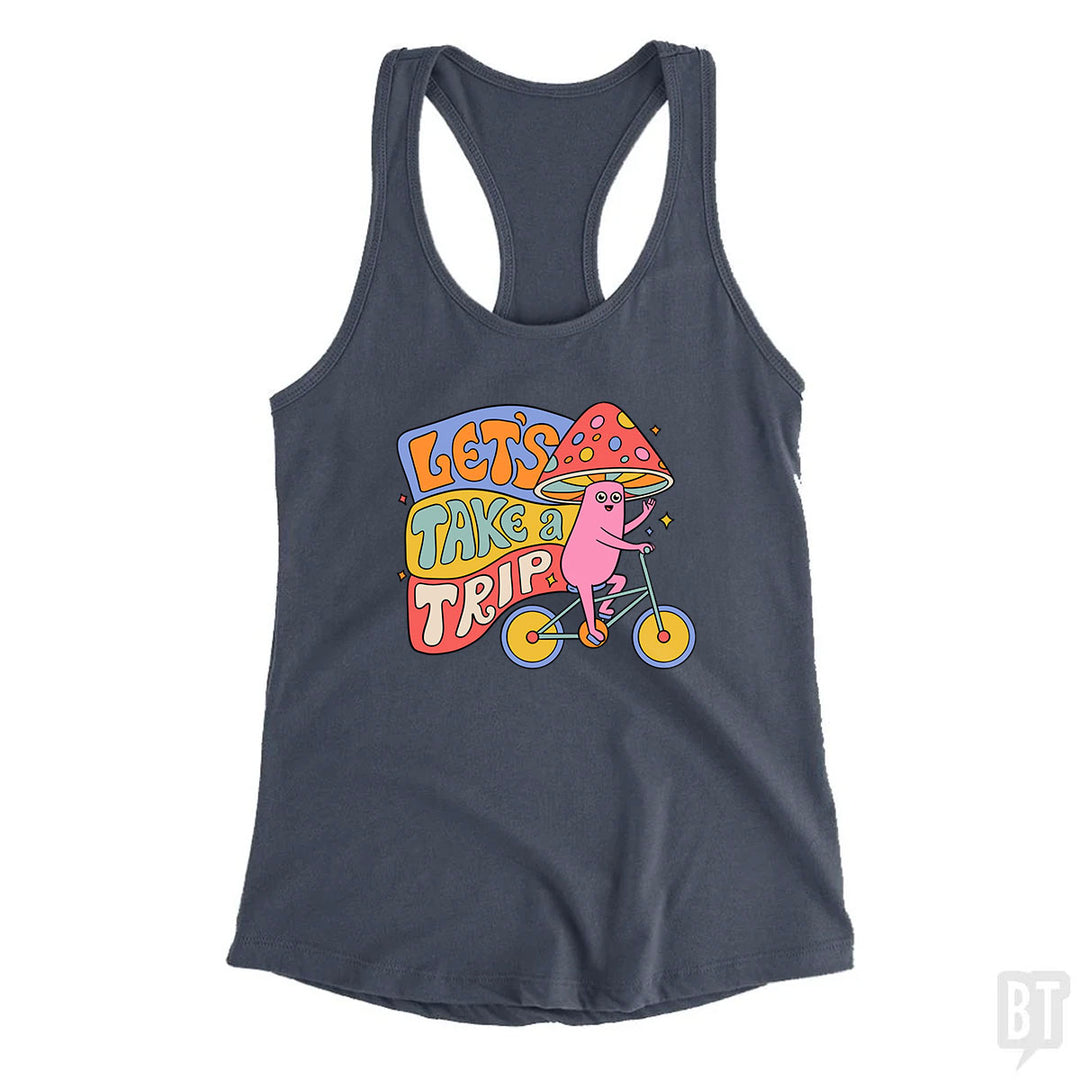Let's Take A Trip Tank Top