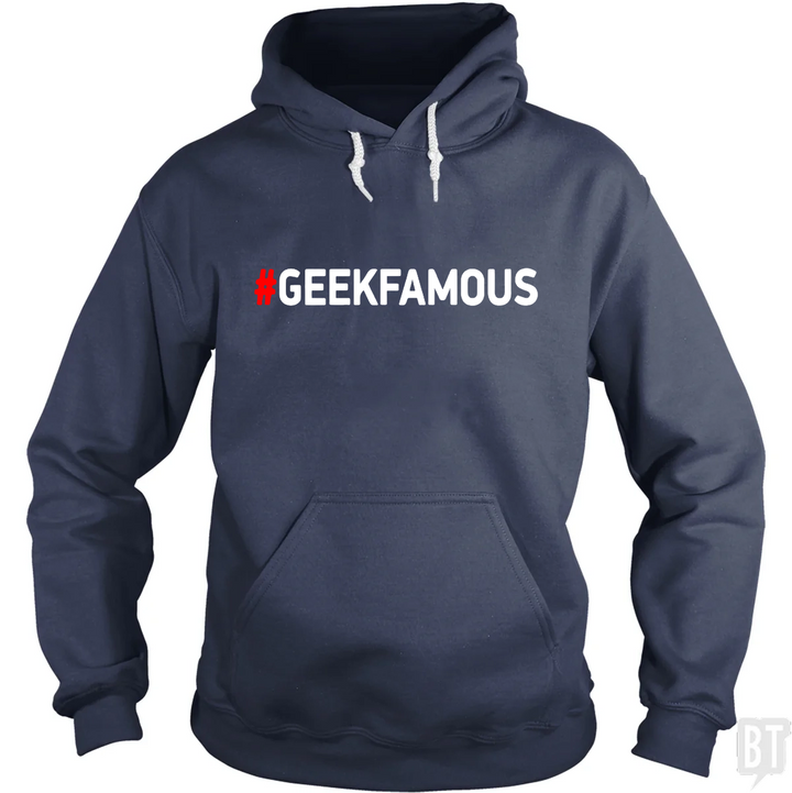 #GEEKFAMOUS Hoodie