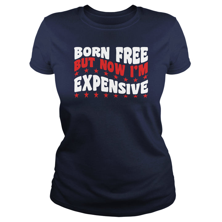 Born Free But Now I'm Expensive