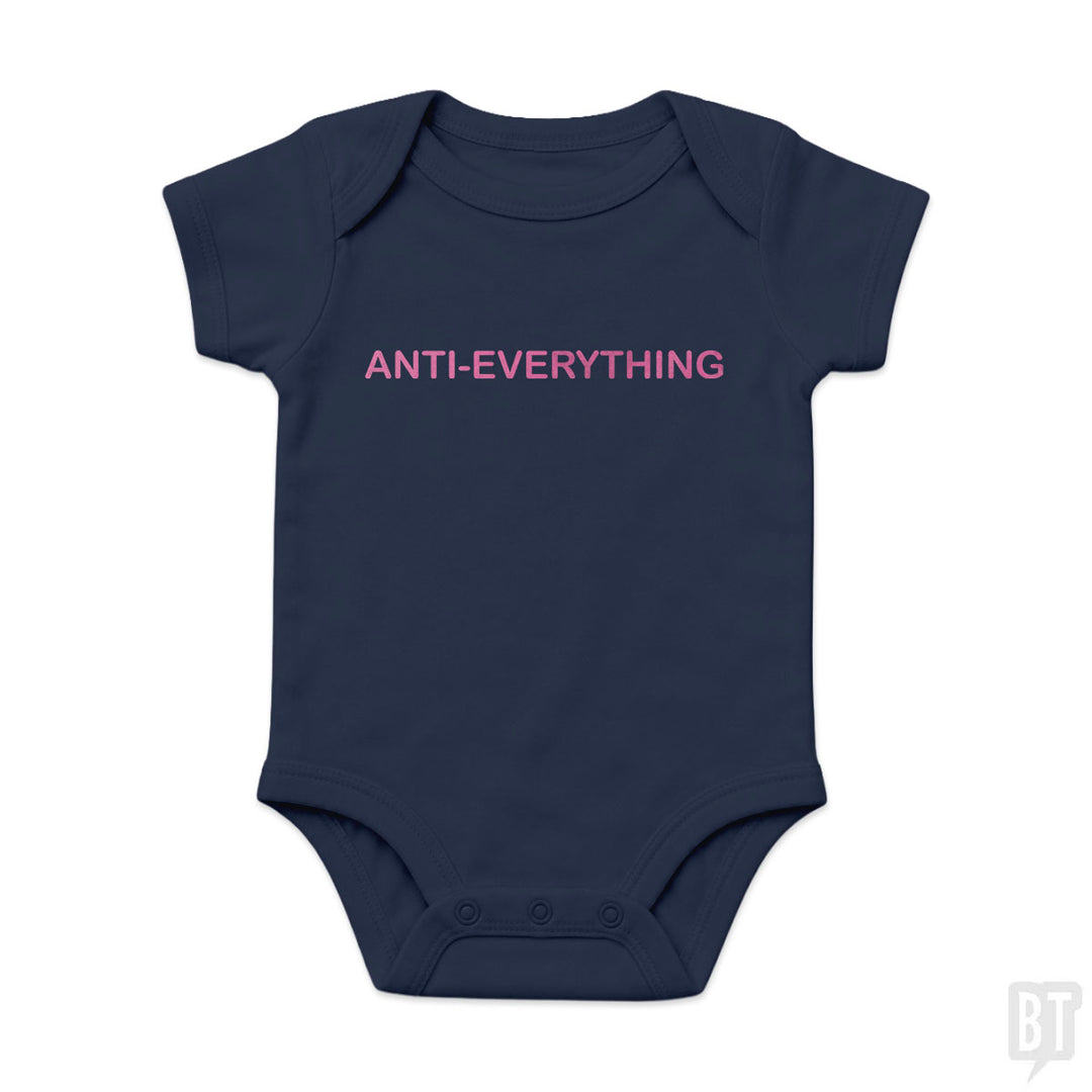 Anti Everything Baby One-Piece