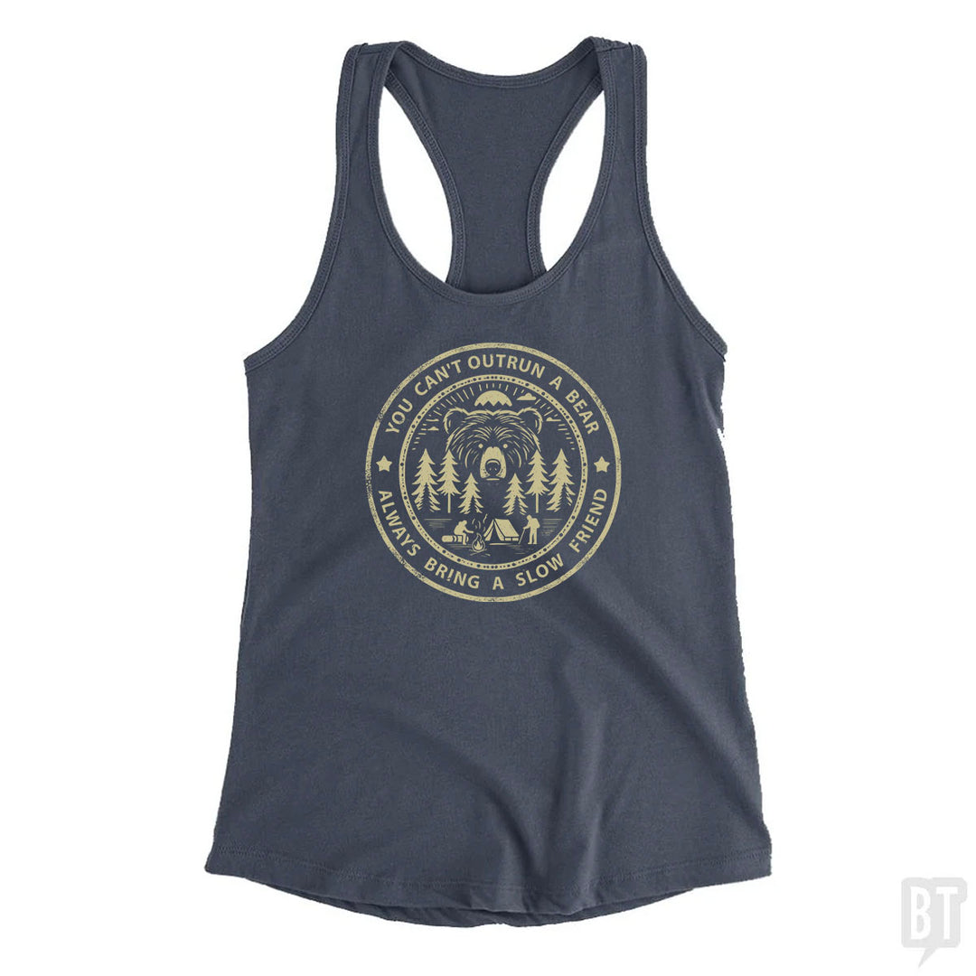 You Can't Outrun A Bear Tank Top