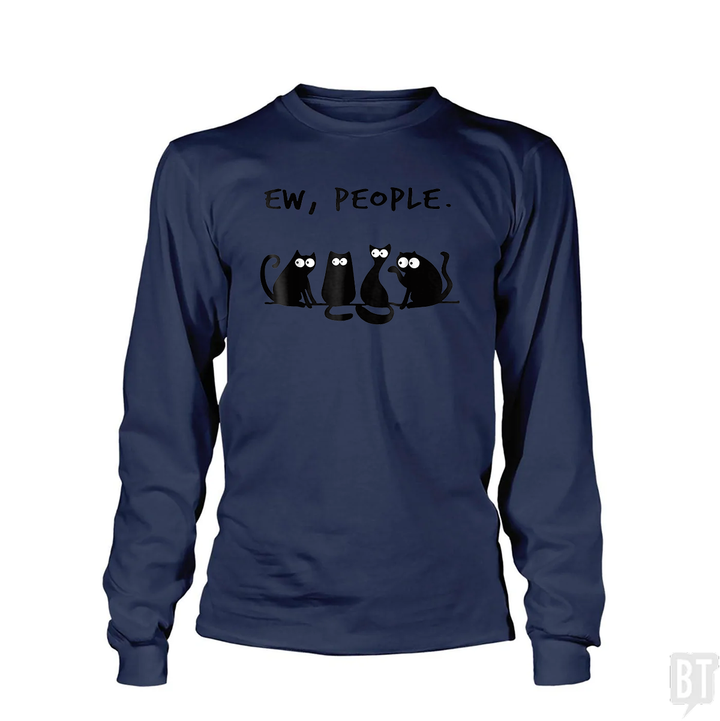 Funny Cat Ew, People Long Sleeve