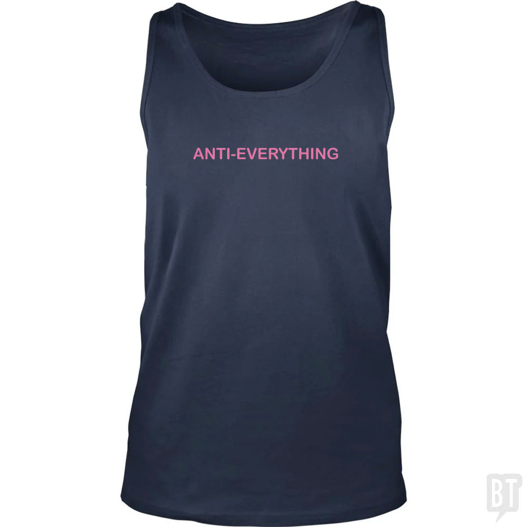Anti Everything Tank Top